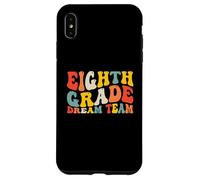 Back to School 8th Grade Dream Team Teacher Kids Eighth Grad Coque pour iPhone XS Max