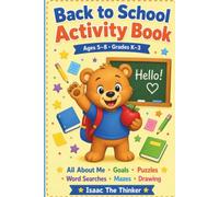 Back to School Activity Book for Kids Ages 5-8: All About Me, Goals, Word Searches, Mazes, Puzzles and School Year Journal | Grades K-3