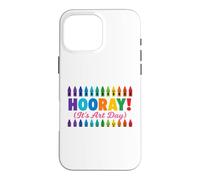 Back to School Hooray It's Art Day Teacher Coque pour iPhone 16 Pro Max