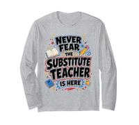 Back to School Never Fear The Substitue Teacher is Here Manche Longue