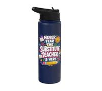 Back To School Never Fear The Substitue Teacher Is Here Stainless Steel Insulated Water Bottle