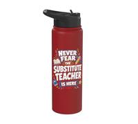 Back To School Never Fear The Substitue Teacher Is Here Stainless Steel Insulated Water Bottle