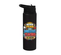 Back To School Never Fear The Substitue Teacher Is Here Stainless Steel Insulated Water Bottle