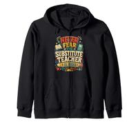 Back to School Never Fear The Substitute Teacher is Here Sweat à Capuche