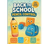 Back to School Pencil Control: Fun Tracing and Pencil Control Activities to Get Ready for Preschool and Kindergarten