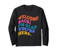 Back to School Teacher Welcome Back I'm Glad You're Here Manche Longue