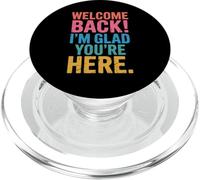 Back to School Teacher Welcome Back I'm Glad You're Here PopSockets PopGrip pour MagSafe