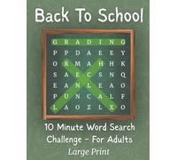 Back to School Word Search Puzzle Book for Adults: 55 Large Print Puzzles for Parents, Teachers & Caregivers - Relax, Recharge & Enjoy the School Season One Word at a Time