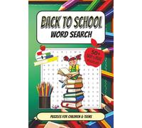 Back to School Word Search Puzzle Book for Kids: Word Searches with Easy to Read Print about Students, Teachers, Classrooms and more | 6x9 inches, 110 ... Gift for Vacations, Holidays, and Free Times