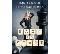 Back to Start: Love Changes the Heart