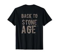 Back to Stone Age Funny Text Messages Funny Humour Citations T-Shirt