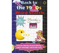 Back to the 1980s Word Search: A puzzle collection packed with pop culture, nostalgia, and fun 80s facts | 1980s themed word search book for adults and teens