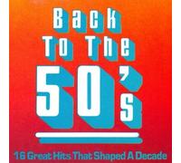 Back to the 50's: 16 Great Hits That Shaped a Decade by Various Artists, The Marcels, Frankie Avalon, Drifters, The Diamonds, Crew Cuts (1990-10-25)