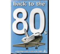 Back To The 80s - A Nostalgic Look At Life In The 1980s [Region Free]