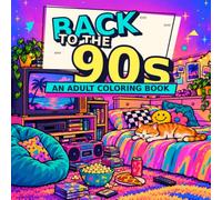 Back to the 90s: An Adult Coloring Book