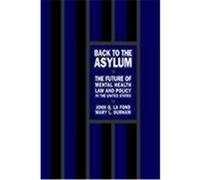 Back to the Asylum John Q. LA Fond, Mary L. Durham (Auteur)