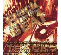 Back To The Beat - Featuring Some of The Funkiest Tracks Available on Vinyl