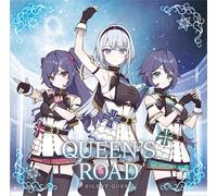 うたの☆プリンセスさまっ♪BACK to the IDOL SILENT QUEEN 2nd シングル「QUEEN’S ROAD」通常盤 (CD)