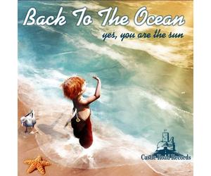 Back To the Ocean - Yes, You are The Sun [Import]