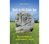 Back to the Stone Age - Ben Pitcher - McGillQueens University Press - Livre en Anglais - Paperback Ben PitcherBen Pitcher (Auteur)