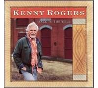 Rogers, Kenny - Back To The Well