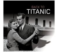 Back To Titanic