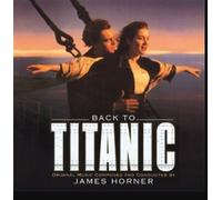 James Horner – Back to Titanic – 2LP Vinyle jaune translucide – Édition limitée (Import)