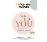 Back to You: The Ultimate Recovery Program After Pregnancy