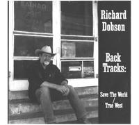 Back Tracks: Save The World/True West (US [Import]