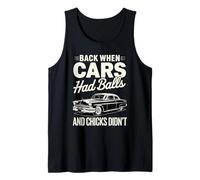 Back When Cars Had Balls Vintage Muscle Car avec Humour Débardeur