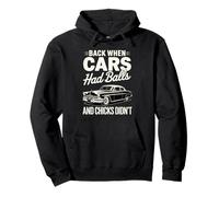 Back When Cars Had Balls Vintage Muscle Car avec Humour Sweat à Capuche