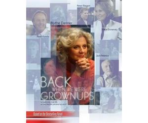 Back When We Were Grownups