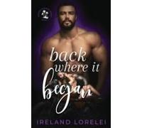 Back Where It Began Paperback Book By Ireland Lorelei