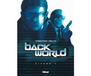 Back World - Tome 01 Éric Corbeyran (Auteur), Lucien Rollin (Dessinateur)