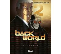 Back World - Tome 02 Niveau 2 - Éric Corbeyran - Glénat - cartonné - Bande dessinée
