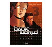 Back World - Tome 03 Niveau 3 - Éric Corbeyran - Glénat - cartonné - Bande dessinée