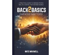 Back2Basics: Empathy Matters!