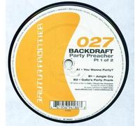 Backdraft - Backdraft - Party Preacher Part 1 Of 2