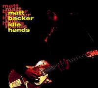 Backer,Matt - Idle Hands