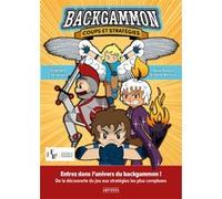 Backgammon - coups et stratégies Stéphane Chenevière (Auteur), Aélia Renoux (Auteur), Evaëlle Renoux (Auteur)