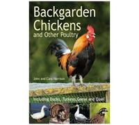 Backgarden Chickens And Other Poultry