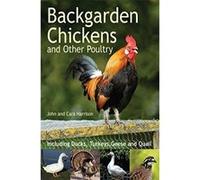 Backgarden Chickens and Other Poultry Harrison, John (Auteur)