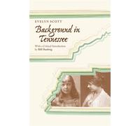 Background in Tennessee - Evelyn Scott - University of Tennessee Press - ebook (ePub) - Livre