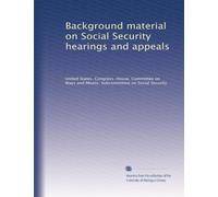Background material on Social Security hearings and appeals