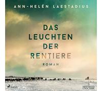Backhaus-Tors,Jana Marie - Das Leuchten der Rentiere