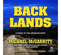 Backlands : Un Roman de l'Ouest américain (The American West Trilogy) [Import]