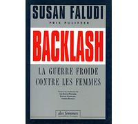 Backlash: La guerre froide contre les femmes