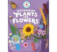 Backpack Explorer Discovering Plants and Flowers by Editors of Storey Publishing Editors of Storey Publishing (Auteur)