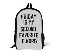 Backpacks Friday Is My Second Favorite F-Word 17inch School Bag