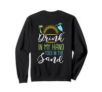 Backprint Boire dans ma Main Orteils dans Le Sable Vacances Sweatshirt